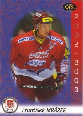 MRÁZEK František OFS 2002/2003 č. 179