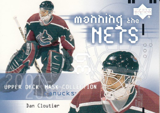 CLOUTIER Dan UD Mask Collection 2001/2002 č. 129 Manning the Nets
