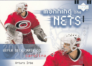 IRBE Arturs UD Mask Collection 2001/2002 č. 106 Manning the Nets