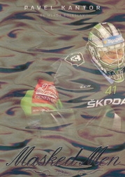 KANTOR Pavel OFS Classic 2018/2019 Masked Men č. 22 Ice Water /12